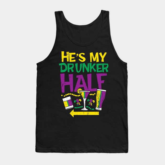 He is My Drunker Half Matching Couple Girlfriend Mardi Gras Tank Top by LEGO